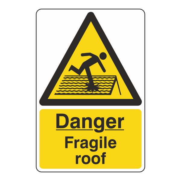 Danger Fragile Roof Sign - Medisigns