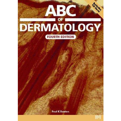 ABC of Dermatology - Paul K Buxton - 