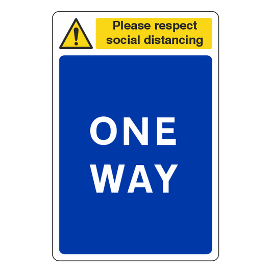 Respect Social Distancing - One Way Sign