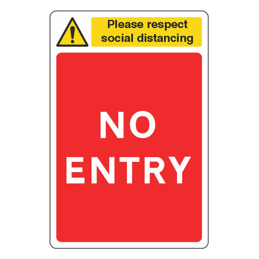 Respect Social Distancing - No Entry Sign