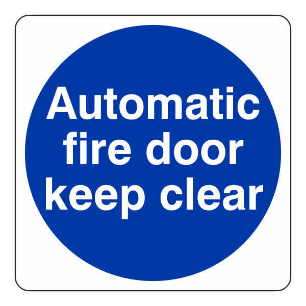 Automatic Fire Door Keep Clear Sign - Medisigns