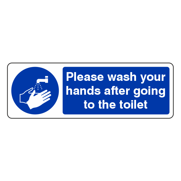 Wash Your Hands After Using Toilet Sign - Medisigns